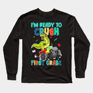 Kids I'm Ready To Crush First Grade Monster Truck Dinosaur Boys Long Sleeve T-Shirt